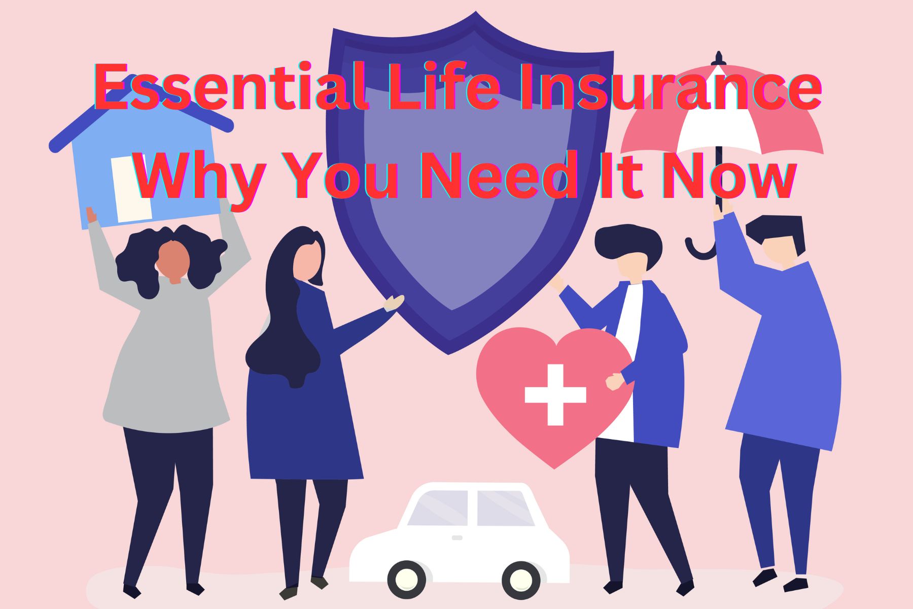 Essential life insurance